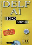 Delf A1 150 activités (Incl. CD)