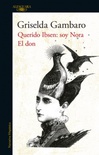 Querido Ibsen: Soy Nora / El don