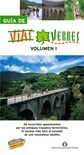 Guía de Vias Verdes. Volumen 1.