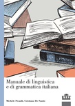 Manuale di linguistica e di grammatica italiana
