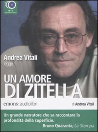 Andrea Vitali legge Un amore di zitella. Audiolibro. 3 CD Audio.