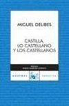 Castilla, los castellano y los castellanos