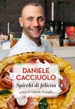Daniele Cacciuolo. Pazzi per la pizza