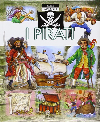 I pirati (mille imagini)