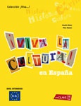 ¡Viva la cultura! en España. Nivel Intermedio (B1/B2). (sin CD)