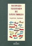 Diccionario fraseológico del español moderno