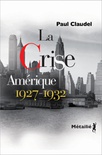 La crise Amérique 1927-1932
