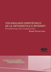 El vocabulario semitécnico de la informática e internet.