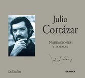 Julio Cortázar: Narraciones y Poemas. Con CD-Audio