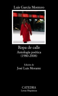 Ropa de calle. Antología poética (1980-2008).