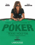 Cómo jugar y ganar al Poker