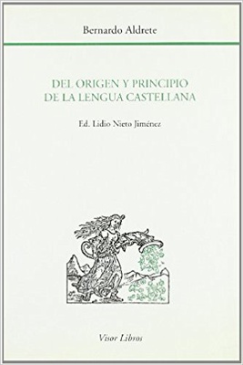 Del origen y principio de la lengua castellana