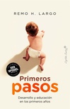PRIMEROS PASOS (Babyjahre. Entwicklung und Erziehung in den ersten vier Jahren)