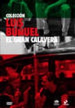Colección Luís Buñuel. El gran calavera. (DVD)