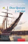 Don Quijote y el mar. Guía de lectura de El Quijote.