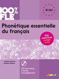 Phonétique essentielle du français. B1/B2