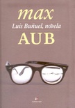 Luis Buñuel, novela (incl. DVD)
