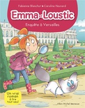 Emma et Loustic Volume 17, Enquête à Versailles