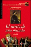 Diego Velázquez. El secreto de una mirada. Nivel 1.