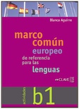 Actividades para el Marco común europeo. b1. Incl. CD de audio.