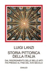 Storia pittorica dell'Italia dal risorgimento delle belle arti fin presso al fine del XVIII secolo