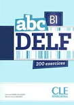 ABC DELF. B1. 200 Exercices