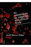 El Asesinato de Johann Sebastian Bach - Audiolibro