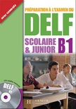 DELF B1 scolaire et junior. Avec CD audio encarté.