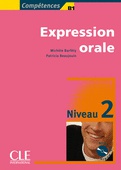 Expression orale 2. B1. (Incl. CD)