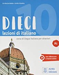 Dieci. Lezioni di italiano. A1. Con e-book
