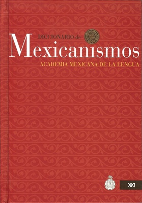 Diccionario de Mexicanismos