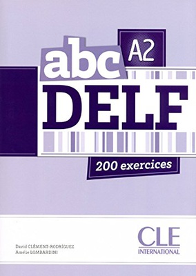 ABC DELF. A2. 200 Exercices