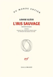 L'iris sauvage (édition bilingue)