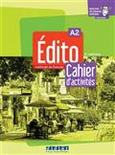 Edito, méthode de français A2 : cahier d'activités