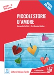 Piccole storie d'amore. Letture Italiano facile. (B1)