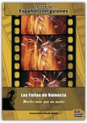 Español con guiones. Las Fallas de Valencia.