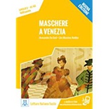 Maschere a Venezia (libro +CD). Nuova edizione