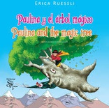 Paulina y el árbol mágico/ Paulina and the magic tree