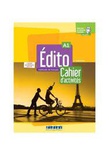 Edito, méthode de français A1 : cahier d'activités (cahier numérique inclus)