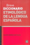 Breve diccionario etimológico de la lengua española