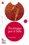 Leer en español: En piragua por el Sella. Nivel 2. (Incl. CD)