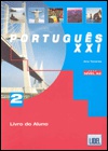Português XXI 2. Livro do Aluno. (com CD-áudio) Nivel A2.