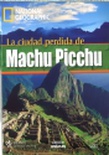 La ciudad perdida de Machu Pichu. (A2, Incl. DVD)