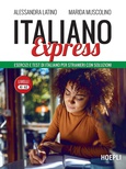 Italiano Express 1. Esercizi e test di italiano per stranieri con soluzioni. Livelli A1-A2
