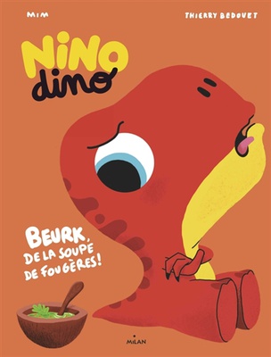Nino dino Beurk, de la soupe de fougères !